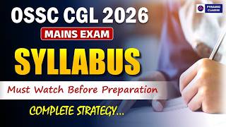 ossc cgl mains exam syllabus | ossc cgl mains exam pattern 2026 | Pyramid Classes