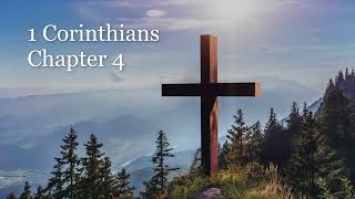 The Book of 1 Corinthians Chapter 4 - New King James Version (NKJV) - Theatrical Audio Bible
