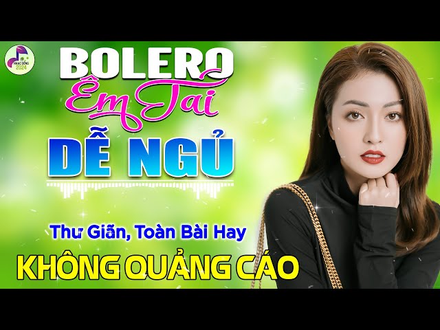 115 Bài Bolero Sến Xưa KHÔNG QUẢNG CÁO NGHẸN NGÀO SÂU LẮNG CON TIM - Nghe Một Lần Quên Hết Mệt Mỏi class=