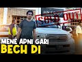 Mai ny apni gari sale kar de  vlog 29 