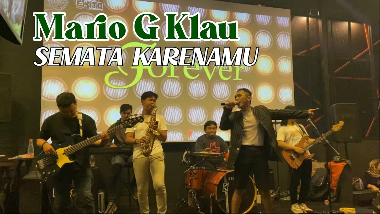 Mario G Klau - Semata Karenamu ( Full Live Cover ) sing a long - YouTube