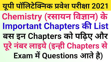 Up Polytechnic Entrance Exam Preparation 2021 Chemistry Syllabus | Chemistry Important Chapters List