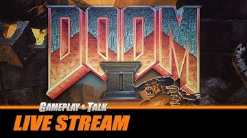 DOOM II CLASSIC - Full Playthrough (Xbox One) | Gameplay and Talk Live Stream #258
