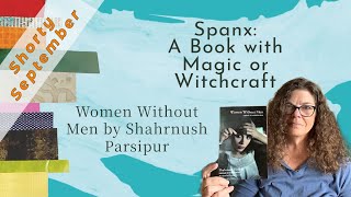 Shorty September: Women Without Men by Shahrnush Parsipur
