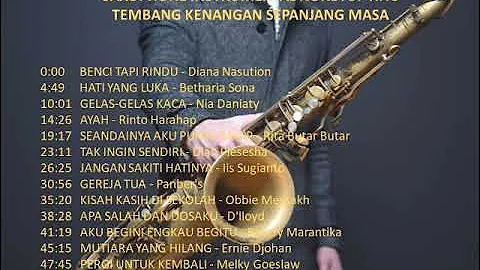 SAXOPHONE INSTRUMENTAL NONSTOP HITS TEMBANG KENANGAN SEPANJANG MASA