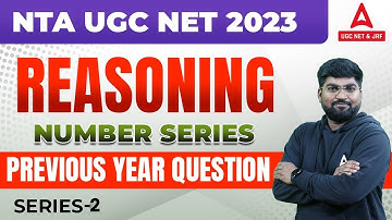 NTA UGC NET 2023 I Paper -1 I Reasoning Number Series Part 1  I By Rajat sir
