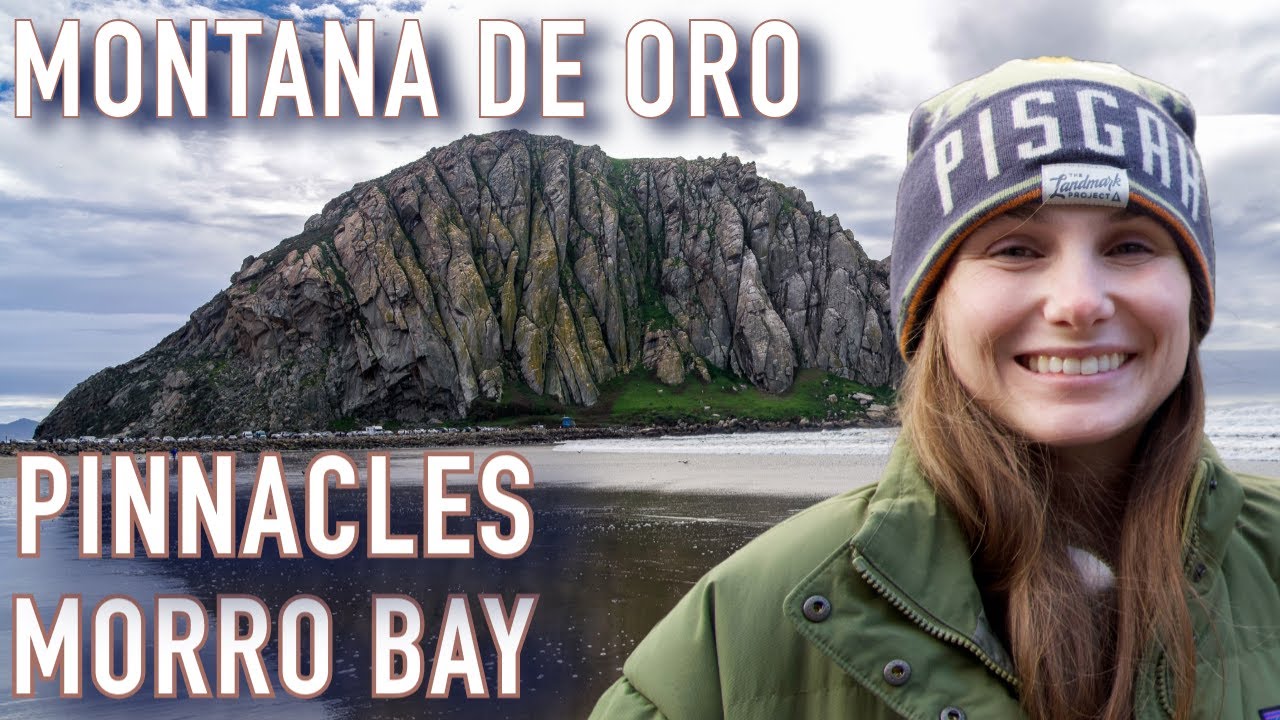 Epic Adventure Discovering Pinnacles, Morro Bay, Montana de Oro, and