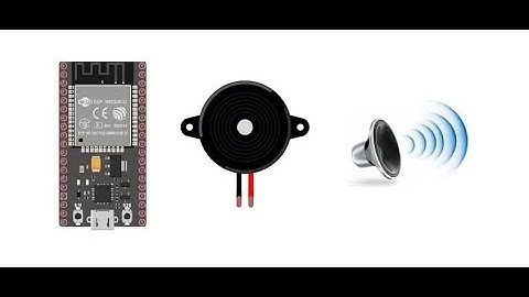 Contrôler un buzzer par la carte ESP32
