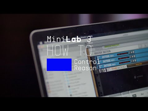 MiniLab 3 | How To Control Reason