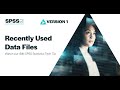 Finding Recently Used Data Files in IBM SPSS Statistics