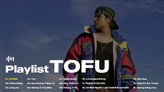 TOFU PLAYLIST HIT TRACKS