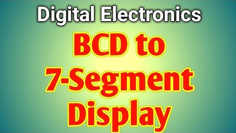 Binary to 7 segment Display Design