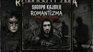 Sagopa Kajmer - Romantizma Dark Trap Remix (Remake)