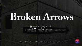 Avicii - Broken Arrows (Lyric Video)