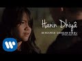 HANIN DHIYA - Berkawan Dengan Rindu (Official Music Video)