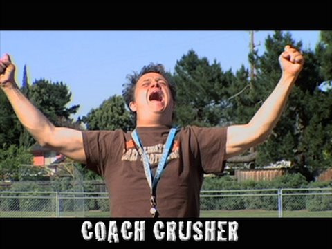 Coach Crusher!