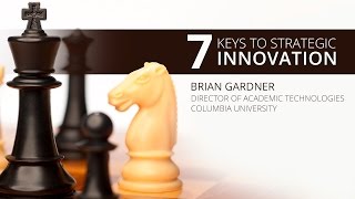 7 Keys to Strategic Innovation