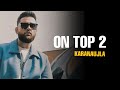 On top 2 official karan aujla ft yeah proof  new punjabi song 2023