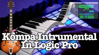 Kompa Instrumental In Logic Pro X (Drums, Melody, Solo)   Bonus