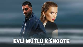 Ati̇242 Ft. Demet Akalin - Evli̇ Mutlu X Shoote 2026 Remix (Summer Yaz Remix Mix) Prod. Ugn 