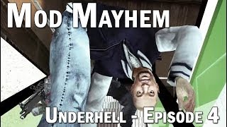 Mod Mayhem: Underhell - Episode 4 - Mall Rats