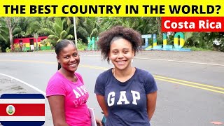 THE BEST COUNTRY IN THE WORLD? II Costa Rica