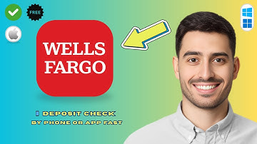 How to Deposit a Check by Phone at Wells Fargo (Step-by-Step Guide 2026)
