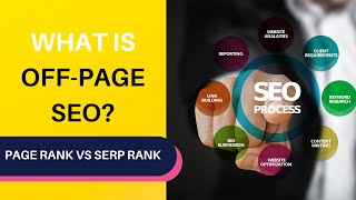 What is off - page SEO| Page Rank Vs SERP Rank| SEO Tutorial|