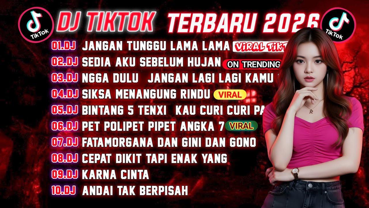 DJ TIKTOK TERBARU 2026🎵DJ JANGAN TUNGGU LAMA LAMA🎵DJ IDGITAF - SEDIA AKU SEBELUM HUJAN