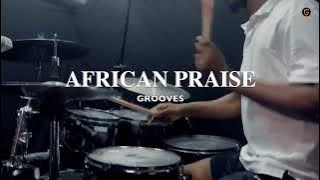 Learn African Praise Grooves That Gets The Congregation Dancing