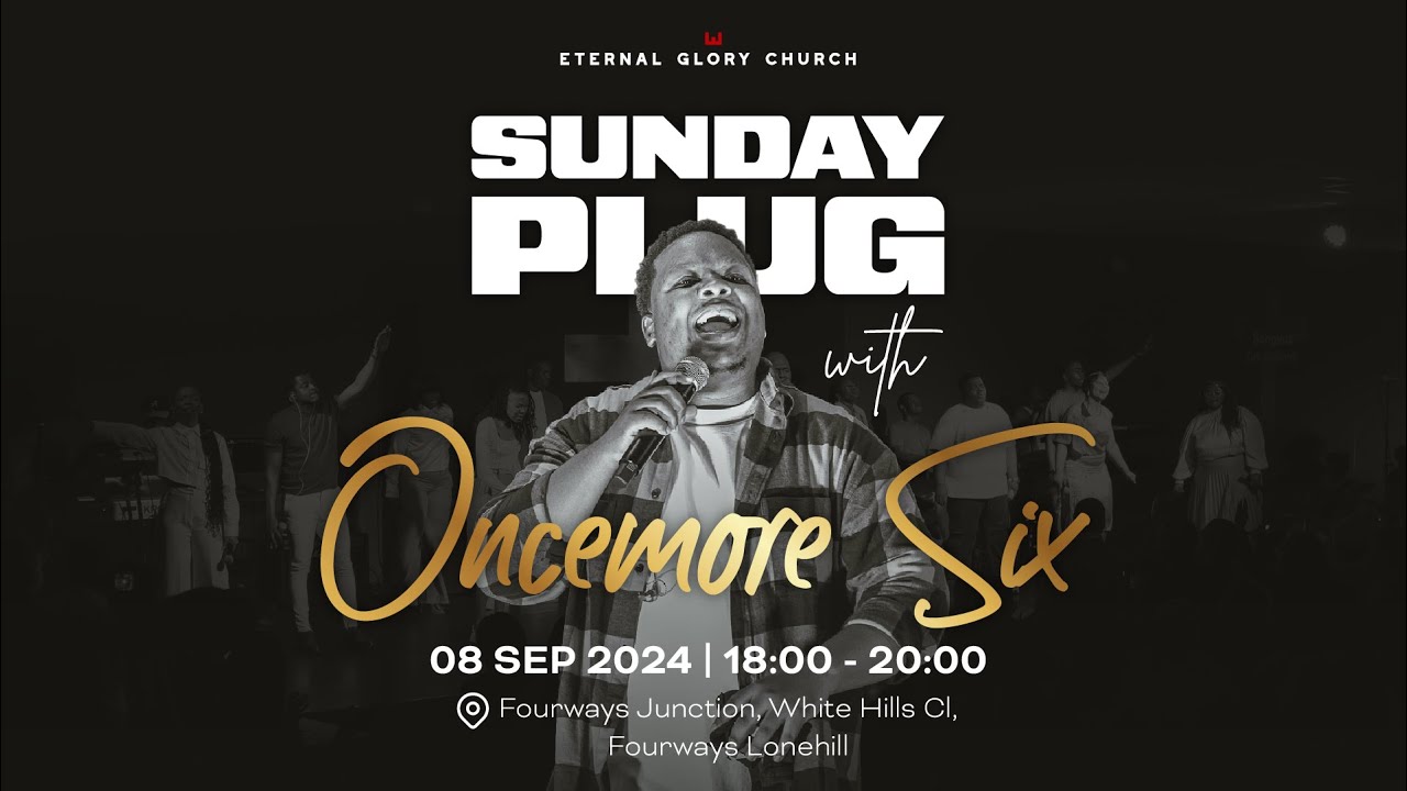 Eternal Glory Church - The Plug Service with Oncemore Six Eternal Glory Church - The Plug Service with Oncemore Six