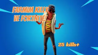 farmim killy ve Fortnite! (25 kills+)