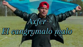 De Guatemala soy🇬🇹_Axfer_kangrymalo_(video oficial)