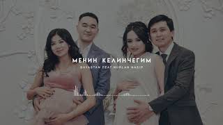 Баястан & Нурлан Насип - Менин Келинчегим (Official Audio)