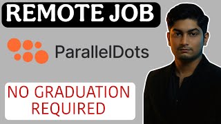 Remote Job At Paralleldots Customer Success Role Without Graduation Requirement
