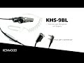 KENWOOD's KHS-9BL, a three-wire lapel microphone with earpiece.