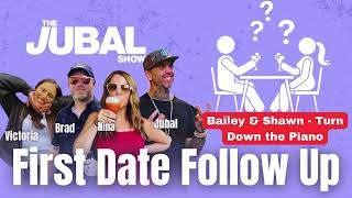 First Date Follow Up: Bailey & Shawn - Turn Down the Piano