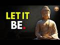The Power of Letting Go | Buddhist Wisdom for Letting Go