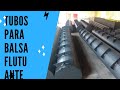 TUBOS para BALSAS DE GARIMPO , FLUTUANTES E PESQUEIROS