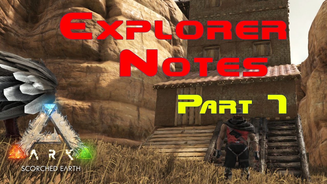 Ark Survival: Scorched Earth - Explorer Notes Run - YouTube