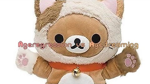 Age regression vs Age dreaming!