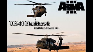 ARMA 3 UH-60 manual start up สอนเกี่ยวการติดเครื่องยนต์ UH-60 blankhawk