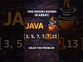 Find the Missing Number in Array | Java Interview Question #coding #dsa #javainterviewquestions
