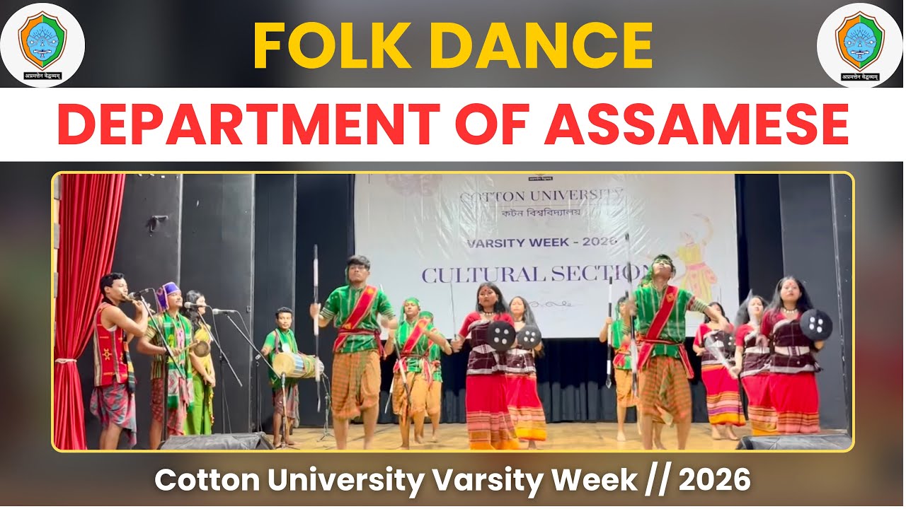 Folk Dance Performance – Department of Assamese | Varsity Week 2026 | Cotton University