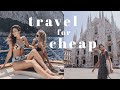 How to travel for cheap and even for free seriously