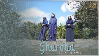 GHUROBA (Orang Asing) - TIGA HAWA