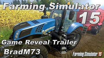 FARMING SIMULATOR 15 - REVEAL TRAILER