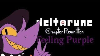 Feeling Purple - Deltarune Chapter Rewritten Fantrack