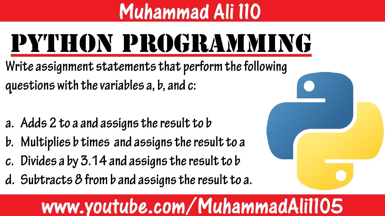 write assignment statements that perform the following operations with the variables a and b