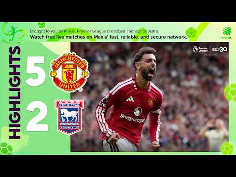 Manchester United 5-2 Ipswich Town  | Premier League Highlights 2026/27 | #MaxisFreeLiveSports